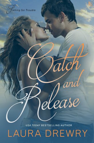 Catch And Release Drewry Laura