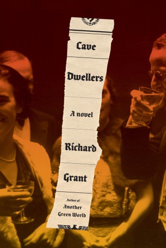 Cave Dwellers Grant Richard