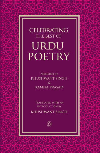 Celebrating The Best Of Urdu Poetry Singh Khushwant