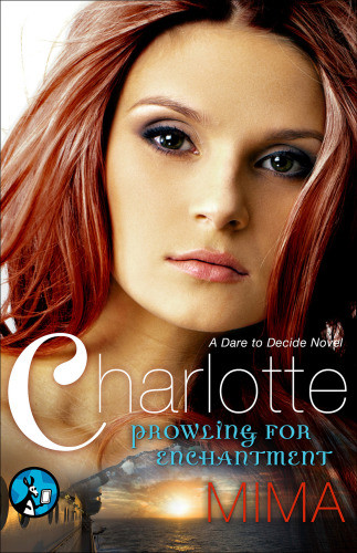 Charlotte Prowling For Enchantment Mima