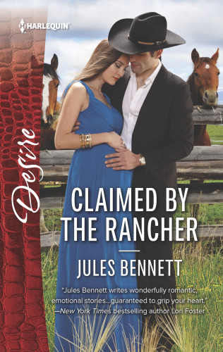 Claimed By The Rancher A Scandalous Story Of Passion And Romance Bennett Jules