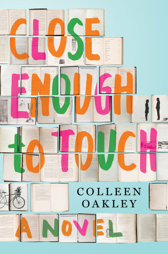 Close Enough To Touch Oakley Colleen