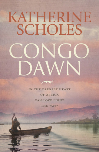 Congo Dawn Scholes Katherine