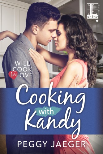 Cooking With Kandy Will Cook For Love 1 1st Edition Peggy Jaeger
