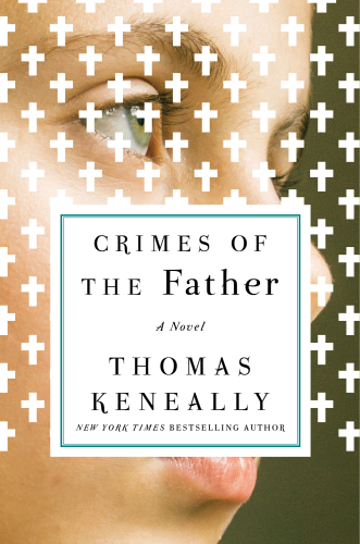 Crimes Of The Father Thomas Keneally