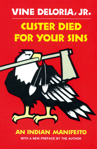 Custer Died For Your Sins Deloria Vine