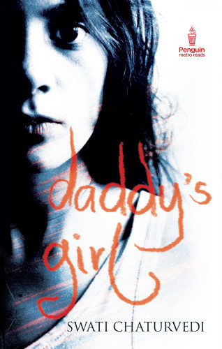Daddys Girl Chaturvedi Swati