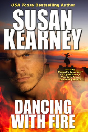 Dancing With Fire Kearney Susan