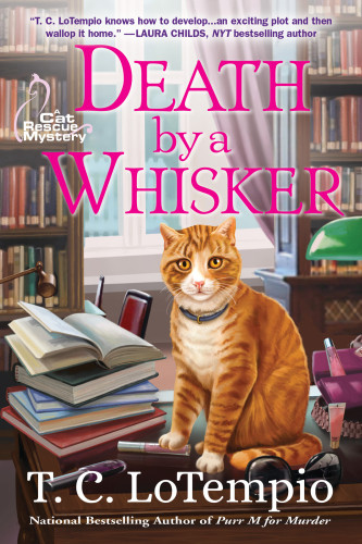 Death By A Whisker Cat Rescue Mystery 2 T C Lotempio