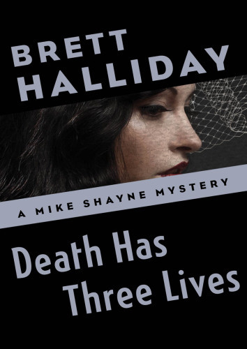 Death Has Three Lives Halliday Brett