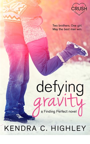 Defying Gravity Highley Kendra C