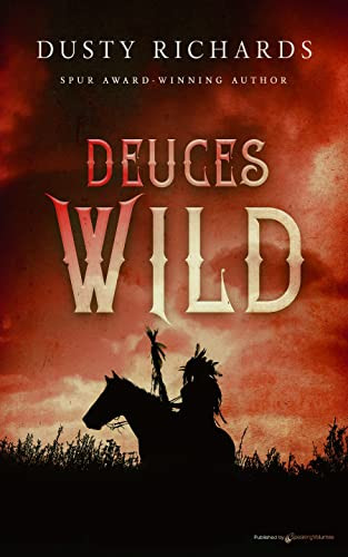 Deuces Wild Dusty Richards