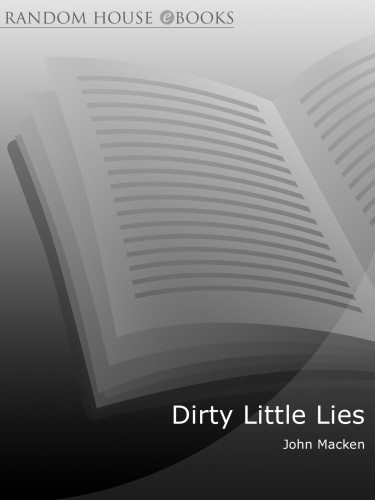 Dirty Little Lies Macken John