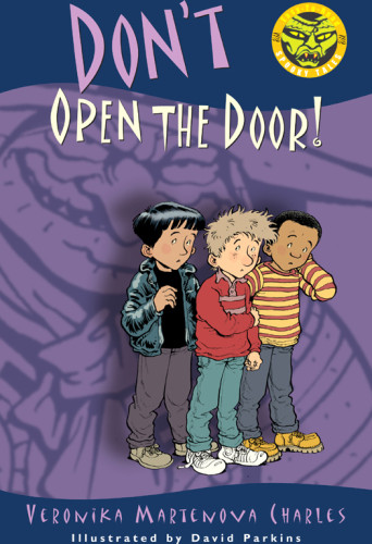 Dont Open The Door Charles Veronika Martenova