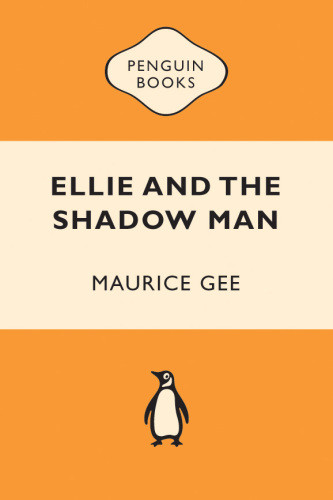 Ellie The Shadow Man Gee Maurice