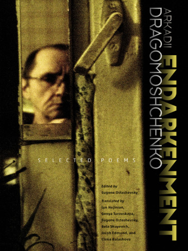 Endarkenment Dragomoshchenko Arkadii