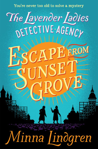 Escape From Sunset Grove Lindgren Minna