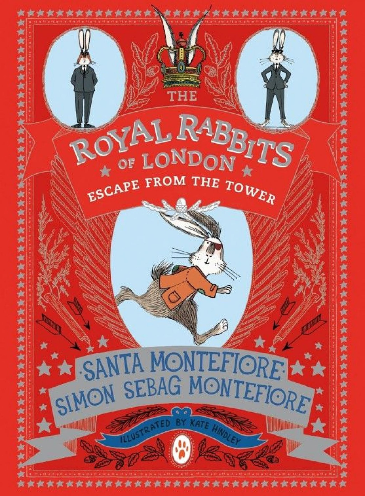The Royal Rabbits Of London Escape From The Tower Santa Montefiore