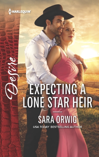 Expecting A Lone Star Heir Orwig Sara