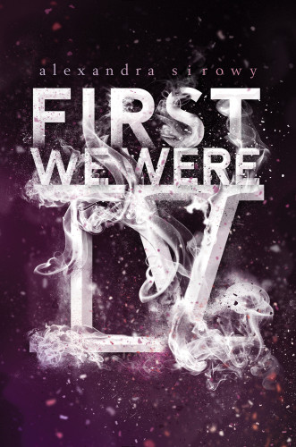 First We Were Iv Sirowy Alexandra