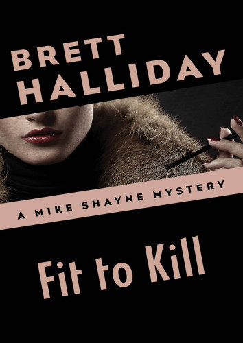 Fit To Kill Halliday Brett