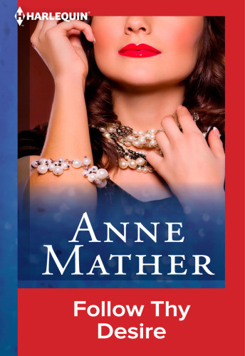 Follow Thy Desire Mather Anne