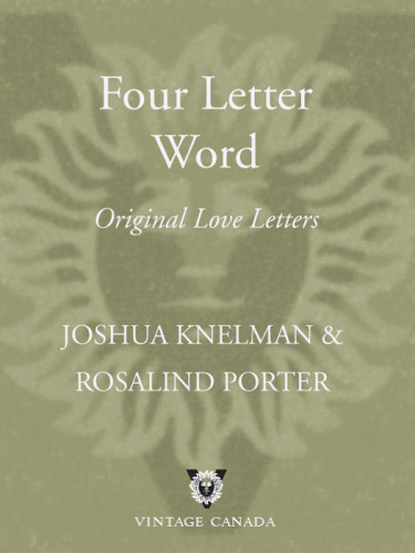 Four Letter Word Original Love Letters Knelman Joshua Porter Rosalind Editor