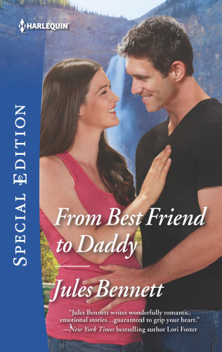 From Best Friend To Daddy Bennett Jules