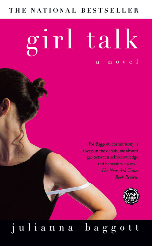 Girl Talk Baggott Julianna