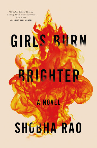 Girls Burn Brighter Shobha Rao