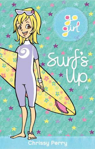Go Girl Surfs Up Chrissie Perry Perry Chrissie
