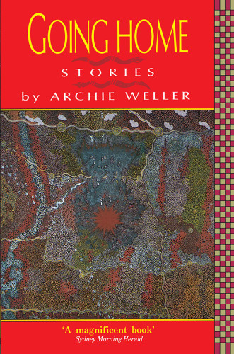 Going Home Stories Weller Archie