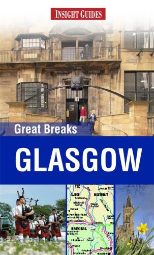 Great Breaks Glasgow Insight Guides