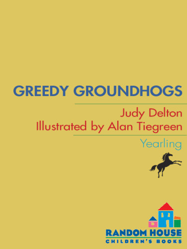 Greedy Groundhogs Delton Judy