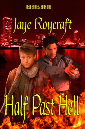 Half Past Hell Roycraft Jaye