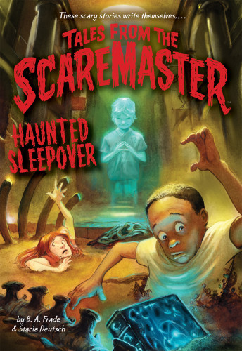 Haunted Sleepover Stacia Deutsch Frade B A