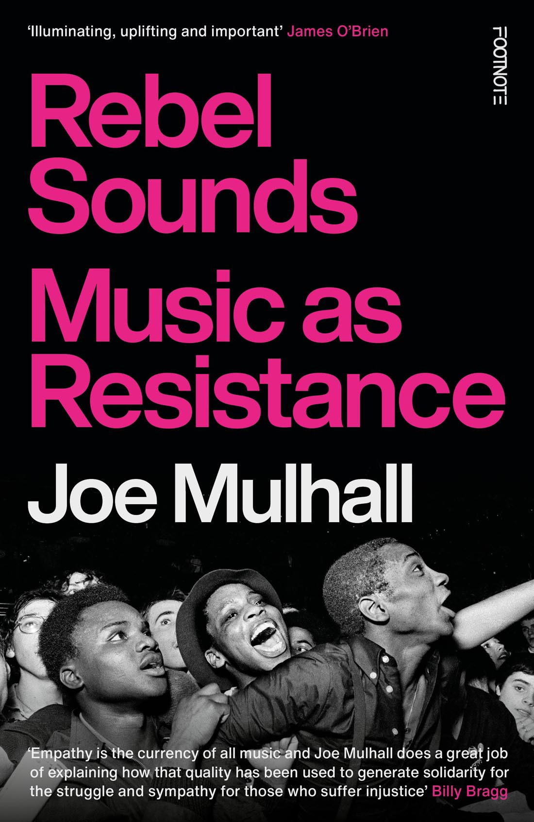 Rebel Sounds Music As Resistance Joe Mulhall