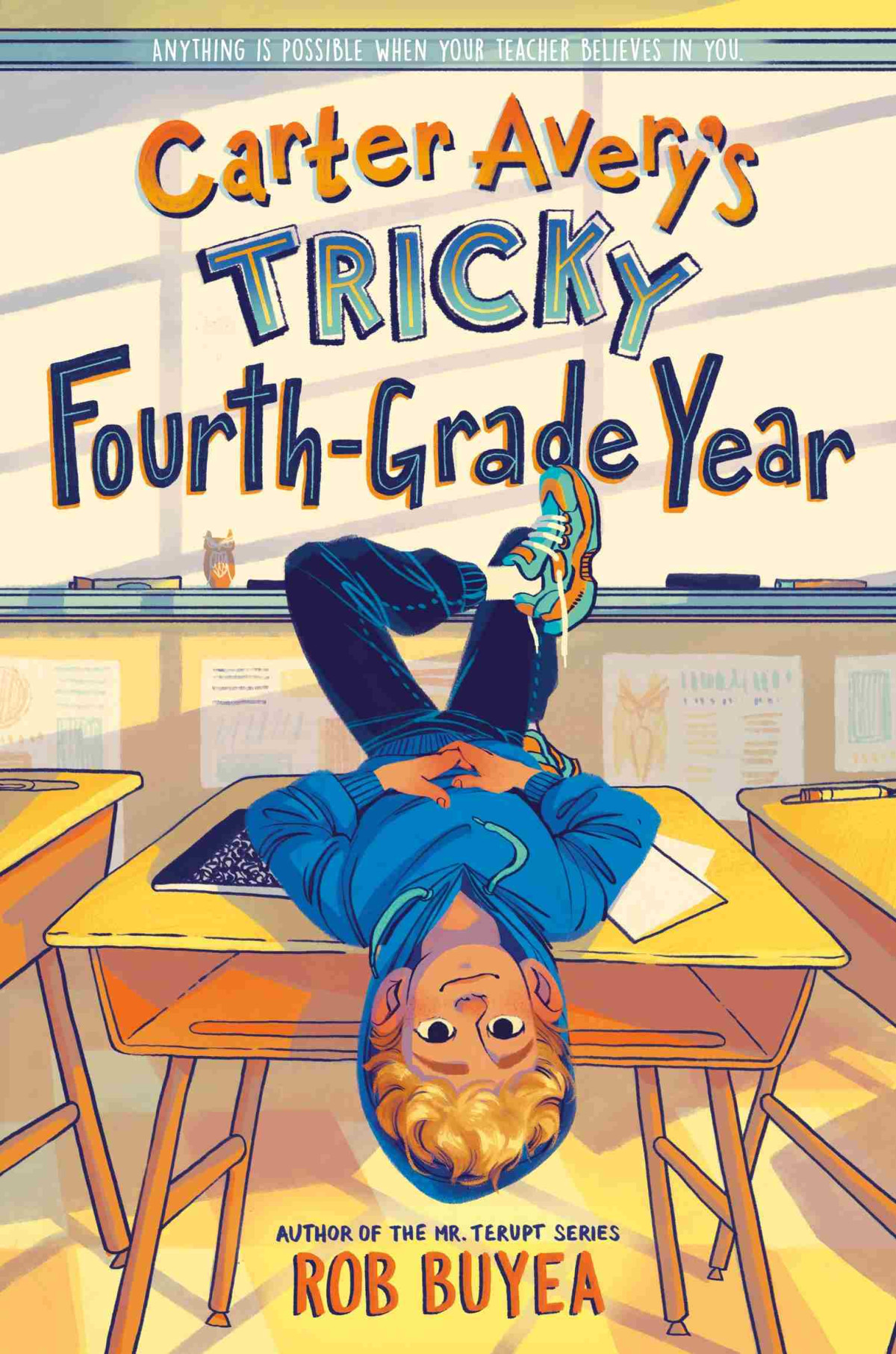 Carter Averys Tricky Fourthgrade Year Rob Buyea