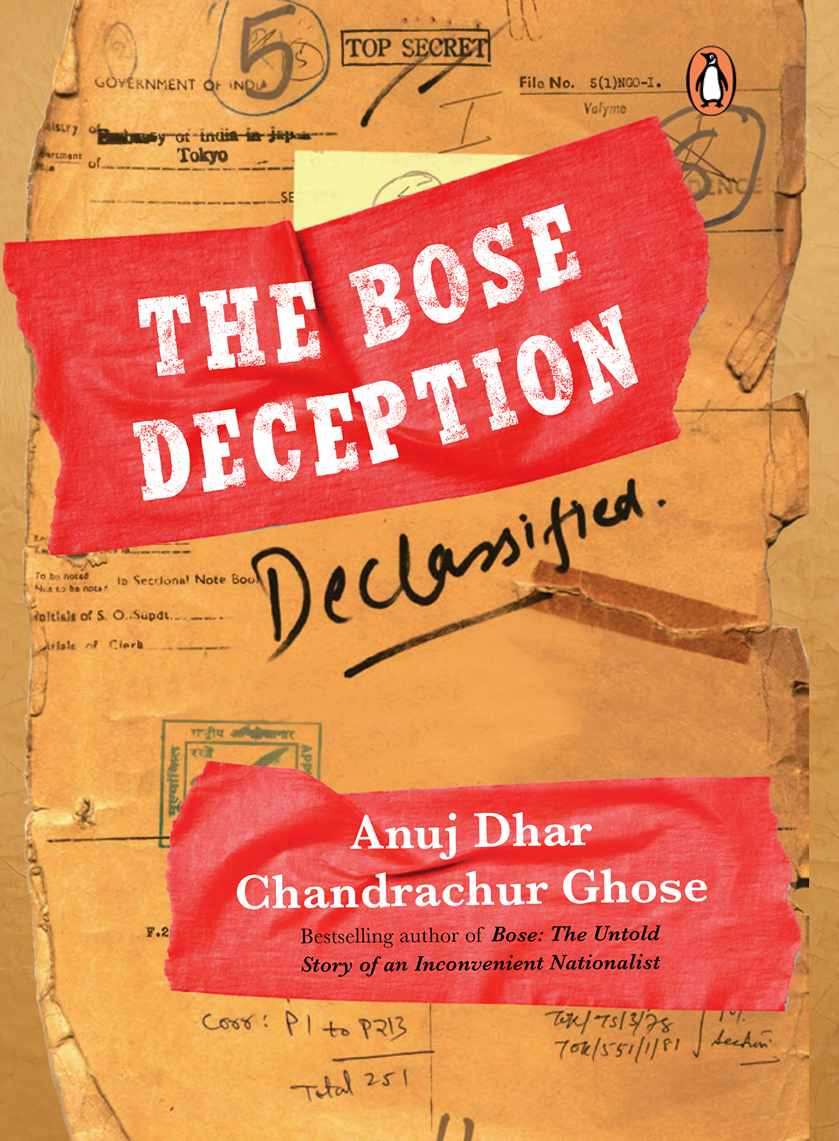 The Bose Deception Declassified Anuj Dhar Chandrachur Ghose