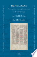 The Perpendiculum Presumptions And Legal Arguments In The 12th Century David De Concilio