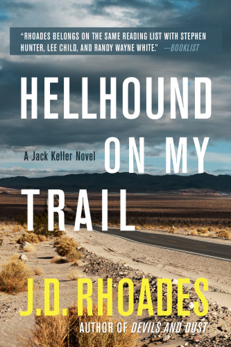Hellhound On My Trail Rhoades J D
