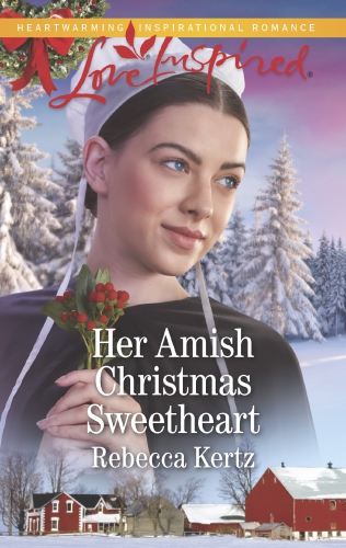 Her Amish Christmas Sweetheart Rebecca Kertz