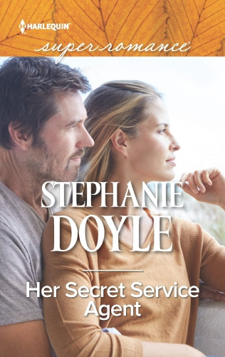 Her Secret Service Agent Stephanie Doyle