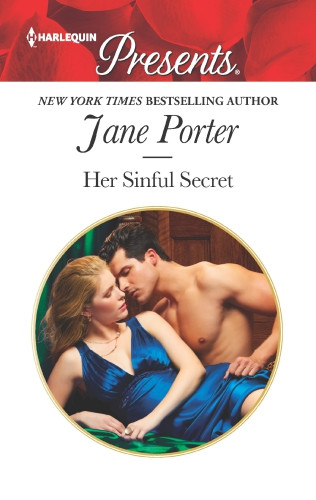 Her Sinful Secret A Scandalous Story Of Passion And Romance Porter Jane