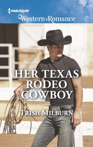 Her Texas Rodeo Cowboy Milburn Trish
