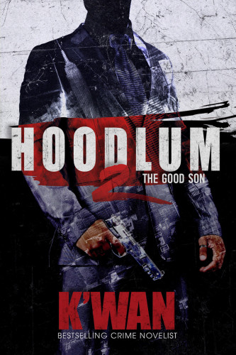 Hoodlum II: The Good Son K'wan