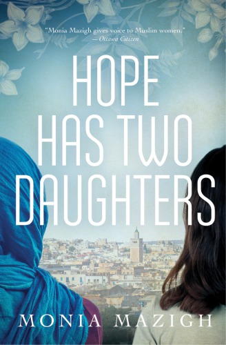 Hope Has Two Daughters Mazigh Monia