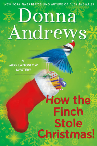 How The Finch Stole Christmas Andrews Donna