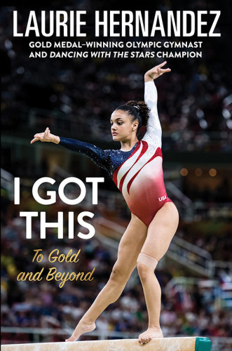 I Got This To Gold And Beyond Hernandez Laurie
