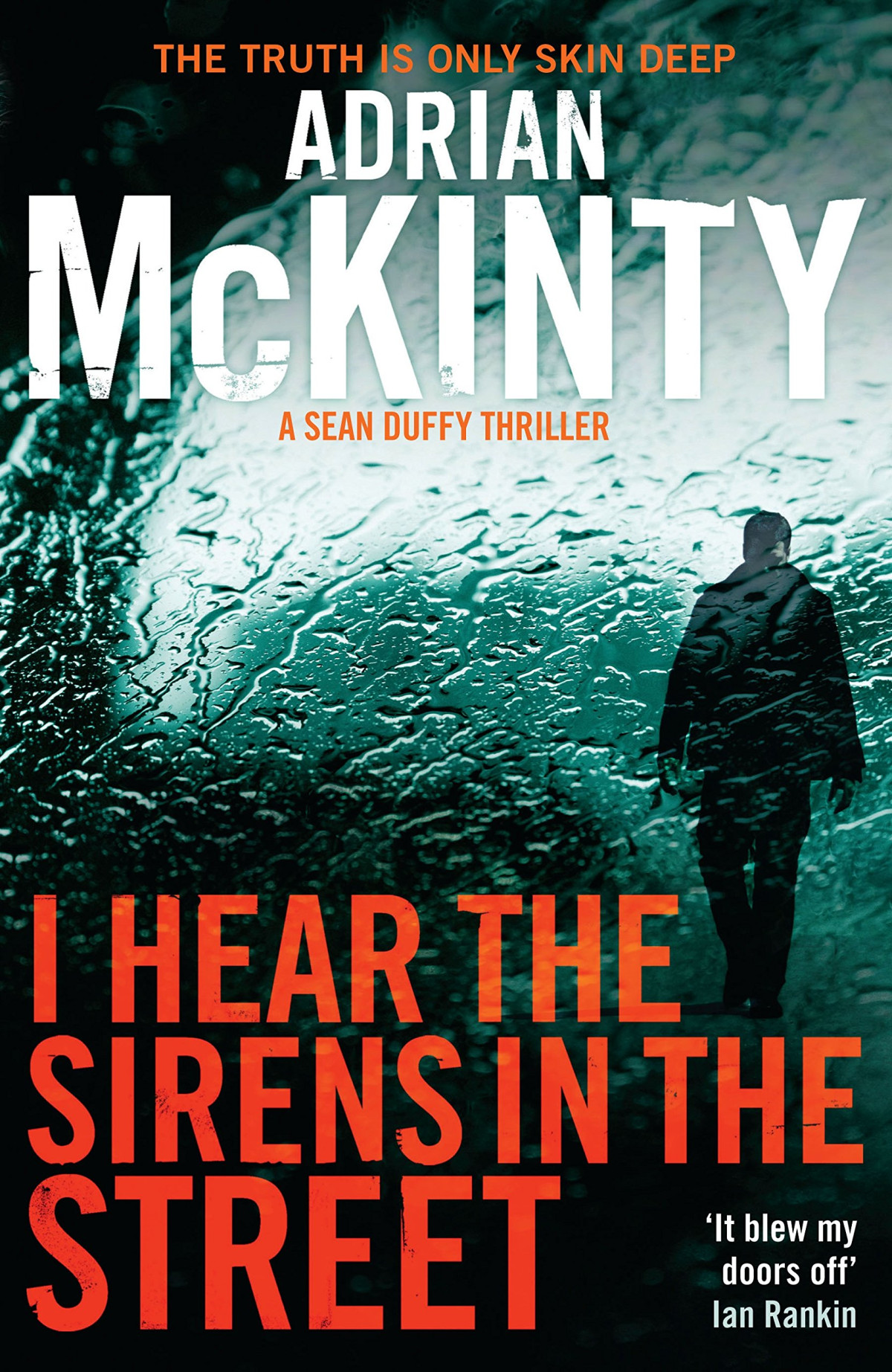 I Hear The Sirens In The Street Mckinty Adrian